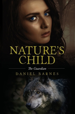 Nature's Child: The Guardian B0CXFD16W9 Book Cover