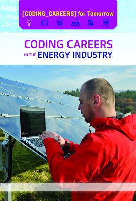 Coding Careers in the Energy Industry 1502645785 Book Cover