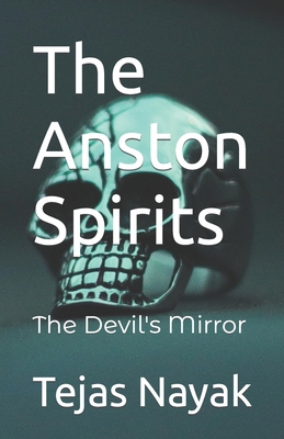 The Anston Spirits: The Devil's Mirror B0BRM1GB9D Book Cover