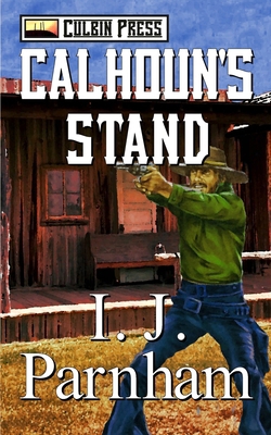 Calhoun's Stand B0CKY5BX4Z Book Cover