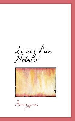 Le Nez D'Un Notaire 1115927922 Book Cover