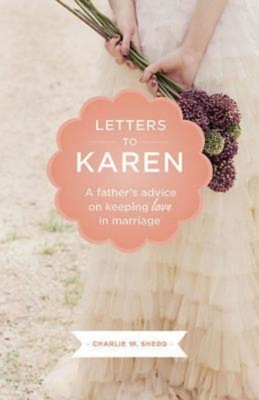 Letters to Karen: A Father's Advice on Keeping ... 1426754760 Book Cover