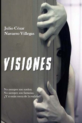 Visiones: No siempre son sueños. No siempre son... [Spanish] B0CKCVQ3VF Book Cover