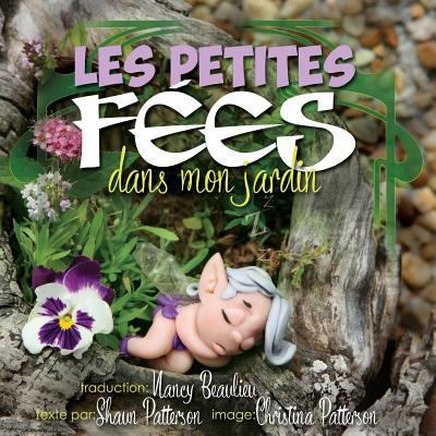 Les petites fées dans mon jardin [French] 1981298908 Book Cover