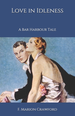 Love in Idleness: A Bar Harbour Tale B08KH3R1TZ Book Cover