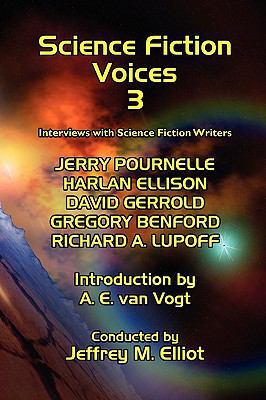 Science Fiction Voices #3: Interviews with Scie... 0893702439 Book Cover