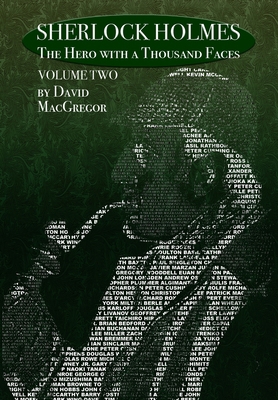 Sherlock Holmes: The Hero With a Thousand Faces... 178705652X Book Cover