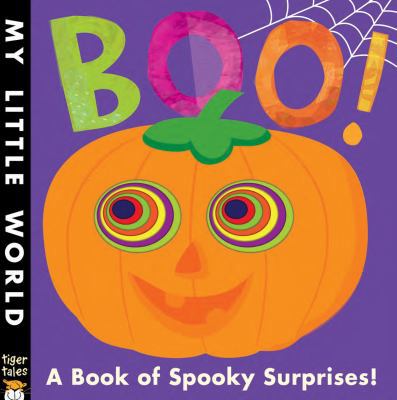 Boo!: A book of spooky surprises (My Little World) 1848691254 Book Cover