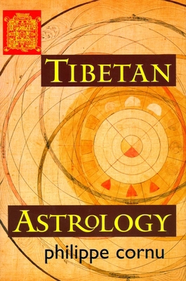 Tibetan Astrology 1570629633 Book Cover