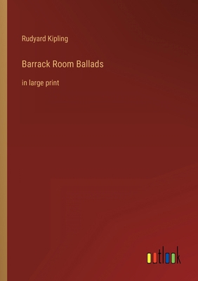 Barrack Room Ballads: in large print 3368322885 Book Cover
