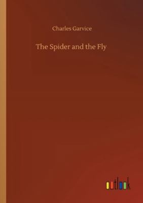 The Spider and the Fly 3752345535 Book Cover