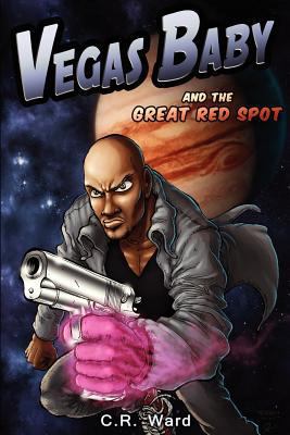 Vegas Baby and the Great Red Spot 0578088193 Book Cover