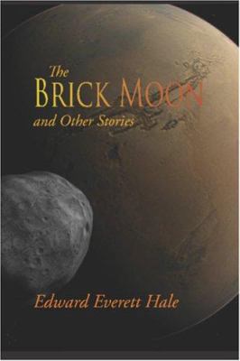 The Brick Moon and Other Stories 1600964435 Book Cover