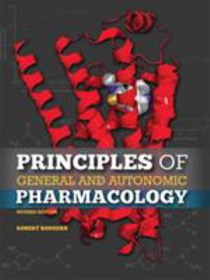 Principles of General and Autonomic Pharmacolog... 1621311481 Book Cover