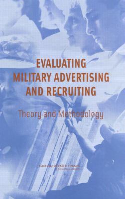 Evaluating Military Advertising and Recruiting:... 0309091276 Book Cover
