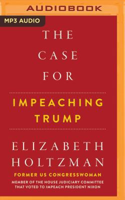 The Case for Impeaching Trump 1721354824 Book Cover
