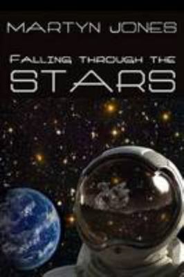 Falling Through The Stars 1447841239 Book Cover
