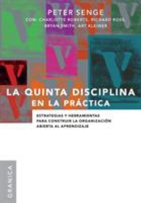 La Quinta Disciplina En La Práctica: Estrategia... [Spanish] 9506414211 Book Cover