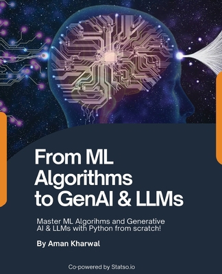 From ML Algorithms to GenAI & LLMs: Master ML A... 9367834802 Book Cover