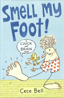 Chick and Brain Smell My Foot 1406392464 Book Cover