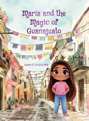 María and the Magic of Guanajuato [Large Print] 1958487880 Book Cover