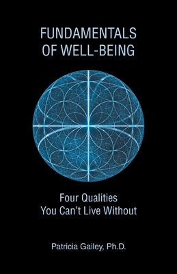 Fundamentals of Well-Being: Four Qualities You ... B0BMN2PB7X Book Cover