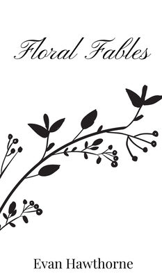 Floral Fables 1805666312 Book Cover