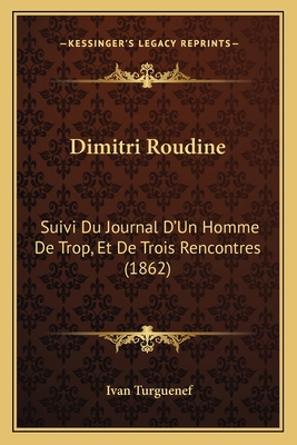 Dimitri Roudine: Suivi Du Journal D'Un Homme De... [French] 1166049817 Book Cover