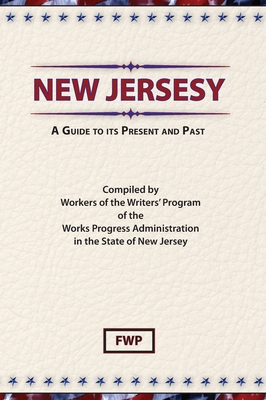 New Jersey: A Guide To Its Present and Past 0403021804 Book Cover