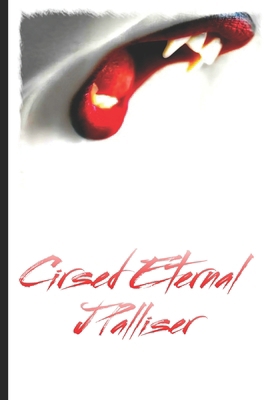 Cursed Eternal 1983757454 Book Cover