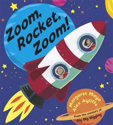Zoom, Rocket, Zoom! 1408312506 Book Cover