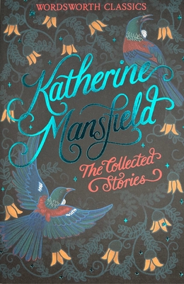 The Collected Short Stories of Katherine Mansfield B0075M7ROS Book Cover