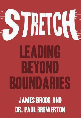 Stretch: Leading Beyond Boundaries 1783063572 Book Cover