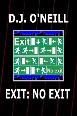 Exit: No Exit B08YQFVQL2 Book Cover