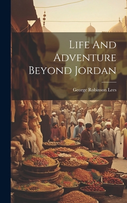 Life And Adventure Beyond Jordan 102055200X Book Cover