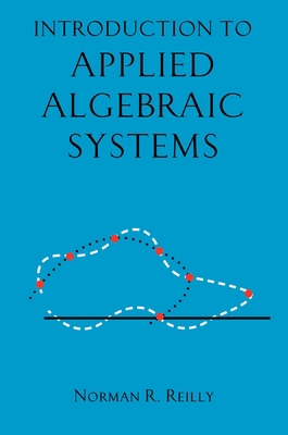 Introduction to Applied Algebraic Systems 0195367871 Book Cover