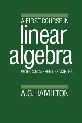 A First Course in Linear Algebra: With Concurre... 0521310415 Book Cover