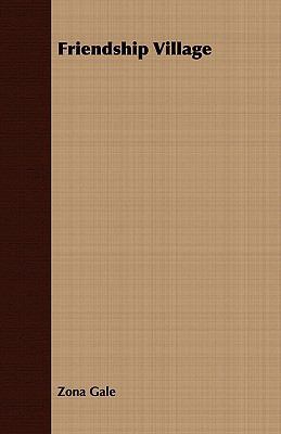 Friendship Village 1409767965 Book Cover