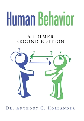 Human Behavior: A Primer Second Edition 1665577010 Book Cover