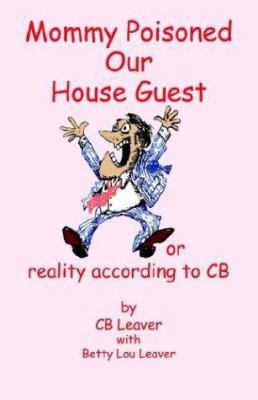 Mommy Poisoned Our House Guest 096799070X Book Cover