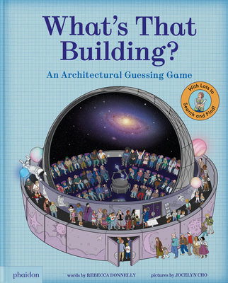 What's That Building?: An Architectural Guessin... 1837290326 Book Cover