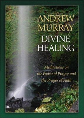 Divine Healing 0764225952 Book Cover