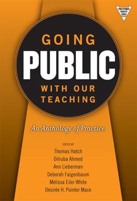 Going Public with Our Teaching: An Anthology of... 0807745898 Book Cover
