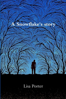 A Snowflake's story 1365631265 Book Cover