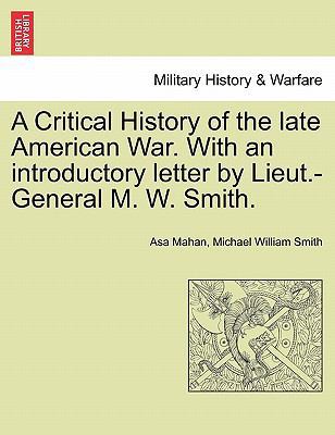 A Critical History of the Late American War. wi... 1241467129 Book Cover