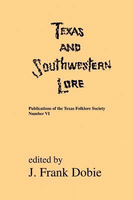 Texas and Southwestern Lore 1574411047 Book Cover