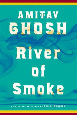 River of Smoke B0095GT7Z4 Book Cover