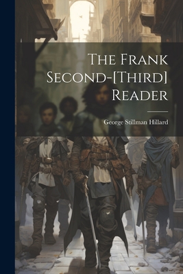 The Frank Second-[third] Reader 1022268562 Book Cover