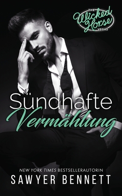 Sündhafte Vermählung: Wicked Horse Vegas, Buch ... [German] 1947212249 Book Cover