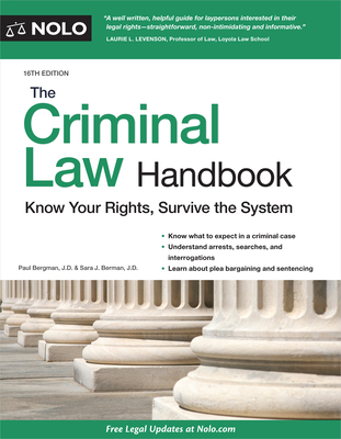 The Criminal Law Handbook: Know Your Rights, Su... 1413327192 Book Cover